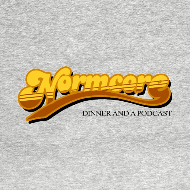 Normcore Activated by dinnerandapodcast